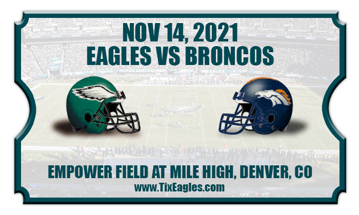 Philadelphia Eagles vs Denver Broncos - November 14, 2021